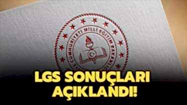 2021 LGS Sonuçları Açıklandı! LGS Sınav Sonuçları Sorgulama Ekranı