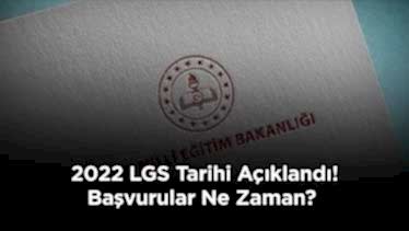 2022 LGS Tarihi Açıklandı! Başvurular Ne Zaman?