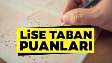 Lise Taban ve Tavan Puanları İle Yüzdelik Dilimleri Açıklandı! İşte Okul Kontenjanları