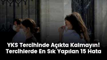 Tercihlerde En Sık Yapılan 15 Hata